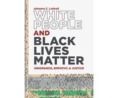 KNYGA Johanna C Luttrell Baltas People and Juodas Lives Matter