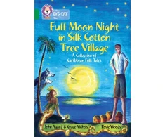 KNYGA John Agard Full Moon Night in Silk Cotton Tree Village: A Collection of Caribbean Folk Tales