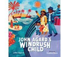 KNYGA John Agard's Windrush Child