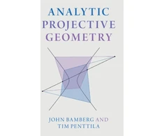 KNYGA John Bamberg Analytic Projective Geometry