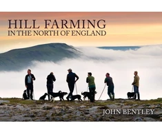 KNYGA John Bentley Hill Farming in the North of England