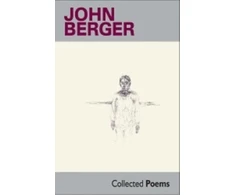 KNYGA John Berger Collected Poems