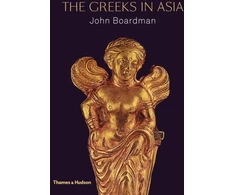 KNYGA John Boardman Greeks in Asia