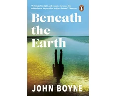 KNYGA John Boyne Beneath the Earth
