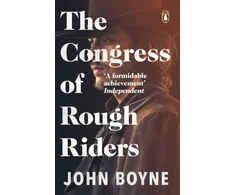 KNYGA John Boyne Congress of Rough Riders