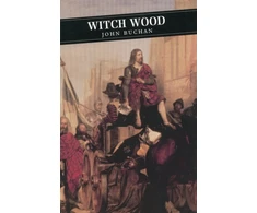 KNYGA John Buchan Witch Wood