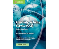 KNYGA John Cannings Creativity, Activity, Service (CAS) for the IB Diploma Coursebook with Digital Access (2 Years)
