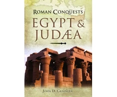 KNYGA John D Grainger Roman Conquests: Egypt and Judaea