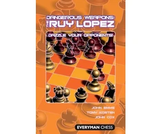 KNYGA John Emms Dangerous Weapons: The Ruy Lopez