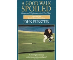 KNYGA John Feinstein Good Walk Spoiled