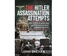 KNYGA John Grehan Hitler Assassination Attempts