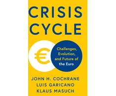 KNYGA John H Cochrane Crisis Cycle