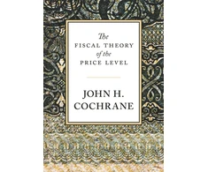 KNYGA John H Cochrane Fiscal Theory of the Price Level