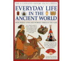 KNYGA John Haywood Illustrated History Encyclopedia Everyday Life in the Ancient World