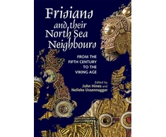 KNYGA John Hines Frisians and their North Sea Neighbours