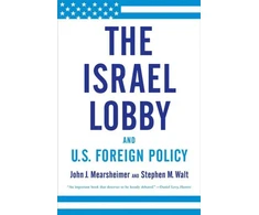 KNYGA John J Mearsheimer Israel Lobby and U.S. Foreign Policy