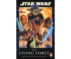 KNYGA John Jackson Miller Star Wars: The Living Force