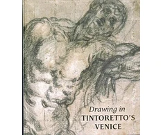 KNYGA John Marciari Drawing in Tintoretto’s Venice