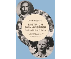 KNYGA John Mccabe Dietrich Bonhoeffer - the Last Eight Days