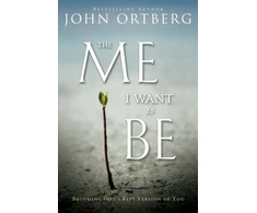 KNYGA John Ortberg Me I Want to Be