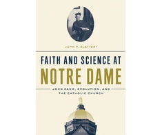 KNYGA John P Slattery Faith and Science at Notre Dame