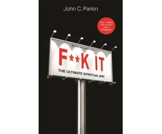 KNYGA John Parkin F**k It (Revised and Updated Edition)
