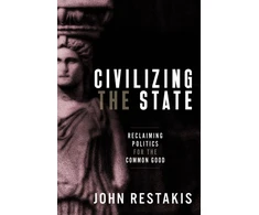 KNYGA John Restakis Civilizing the State