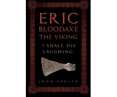 KNYGA John Sadler Eric Bloodaxe The Viking
