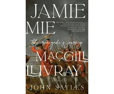 KNYGA John Sayles Jamie MacGillivray, The Renegade's Journey