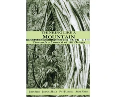 KNYGA John Seed Thinking Like a Mountain