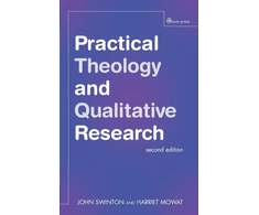 KNYGA John Swinton Practical Theology and Qualitative Research - second edition