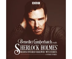 KNYGA John Taylor Benedict Cumberbatch Reads Sherlock Holmes' Rediscovered Railway Mysteries