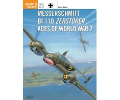 KNYGA John Weal Messerschmitt Bf 110 Zerstorer Aces of World War 2