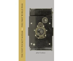 KNYGA Jon Cooksey Vest Pocket Kodak &amp; The First World War, The