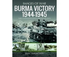 KNYGA Jon Diamond Burma Victory, 1944-1945