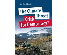 KNYGA Jon Naustdalslid Climate Threat. Crisis for Democracy?