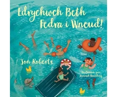 KNYGA Jon Roberts Edrychwch Beth Fedra i Wneud!