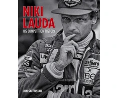 KNYGA Jon Saltinstall Niki Lauda: His Competition History
