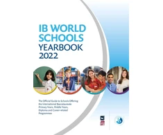 KNYGA Jonathan Barnes IB World Schools Yearbook 2022: The Official Guide to Schools Offering the International Baccalaureate Primary Years, Middle Years, Diploma and Career-related Programmes