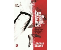 KNYGA Jonathan Clements Brief History of the Martial Arts