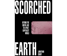 KNYGA Jonathan Crary Scorched Earth
