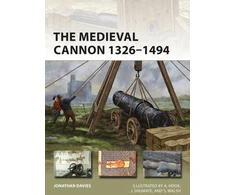 KNYGA Jonathan Davies Medieval Cannon 1326–1494