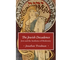 KNYGA Jonathan Freedman Jewish Decadence