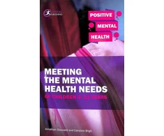 KNYGA Jonathan Glazzard Meeting the Mental Health Needs of Children 4-11 Years