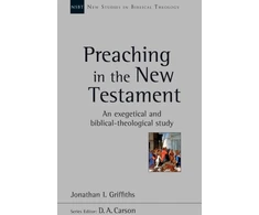 KNYGA Jonathan Griffiths Preaching in the New Testament