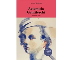 KNYGA Jonathan Jones Artemisia Gentileschi