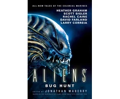 KNYGA Jonathan Maberry Aliens: Bug Hunt