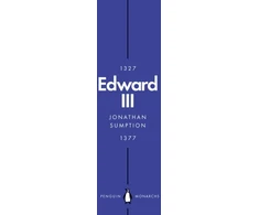 KNYGA Jonathan Sumption Edward III (Penguin Monarchs)