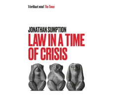 KNYGA Jonathan Sumption Law in a Time of Crisis
