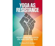 KNYGA Jonelle Lewis Yoga as Resistance